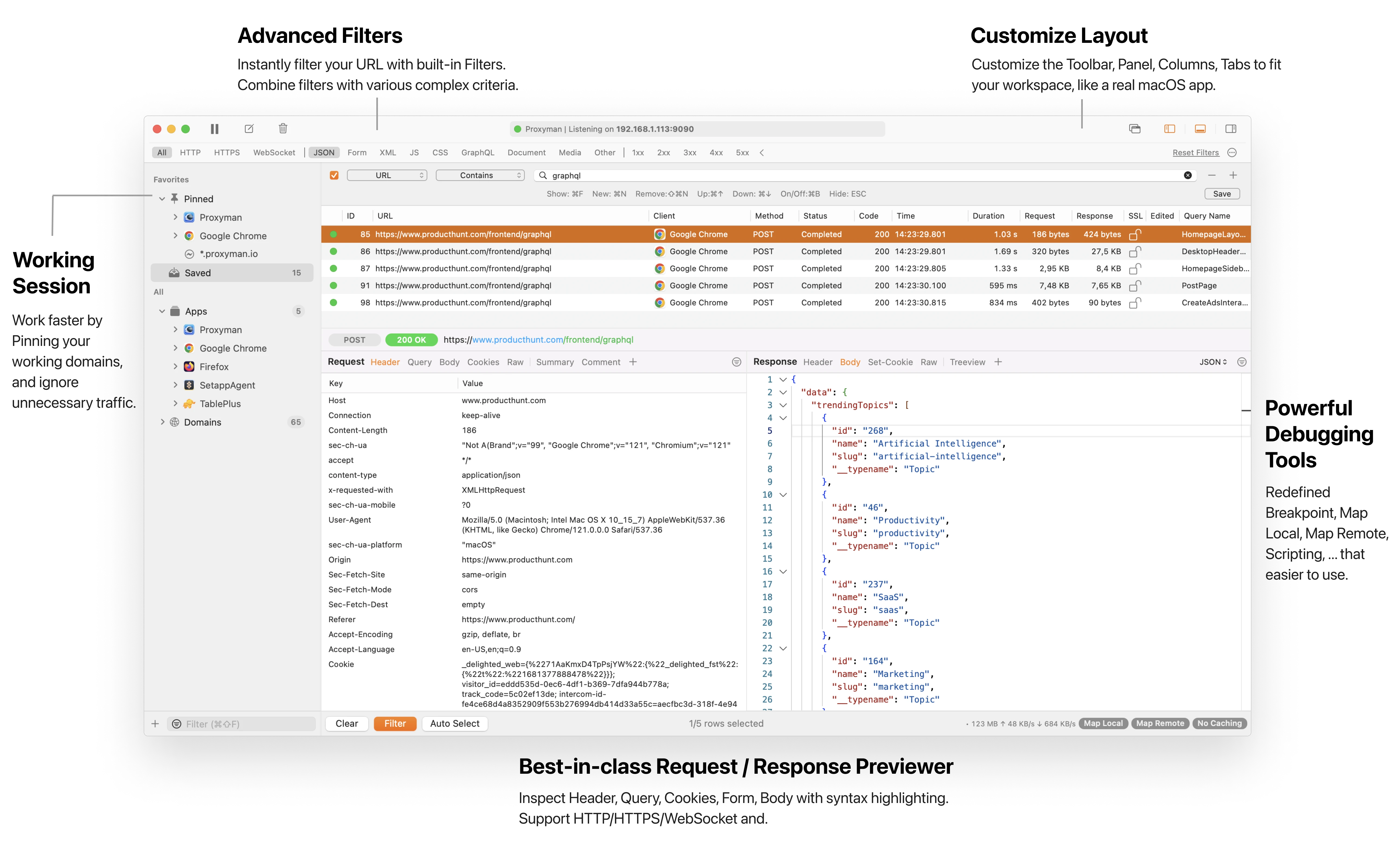 Proxyman Dashboard on macOS. Proxyman is a native, high-performance macOS app, which enables developers to capture, inspect, and manipulate HTTP(s) requests/responses with ease.
