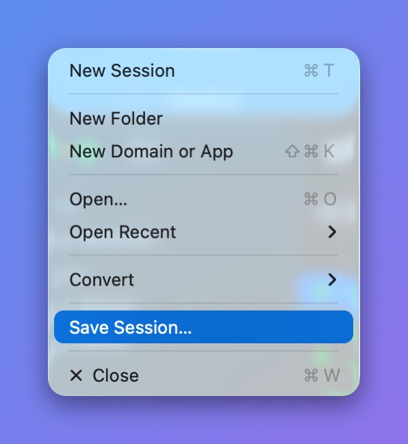 Proxyman File menu with Save Session... highlighted, plus New Session, Open and Open Recent