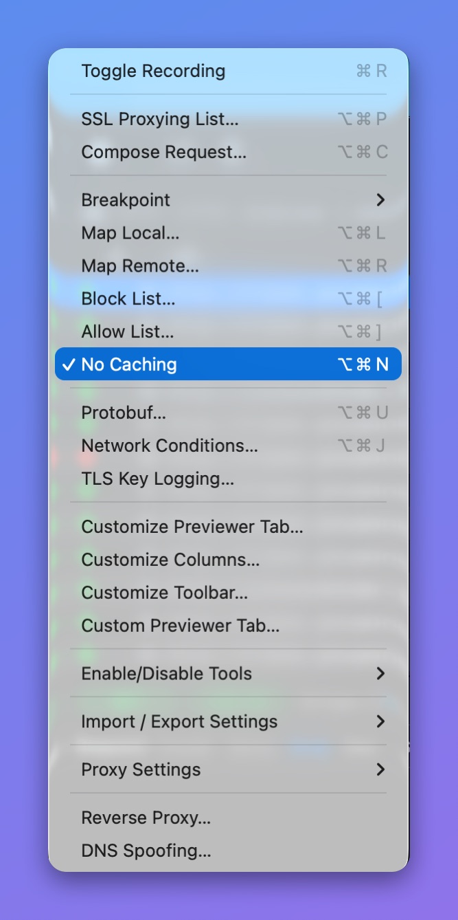 Proxyman Tools menu with No Caching (⌥⌘N) checked and highlighted